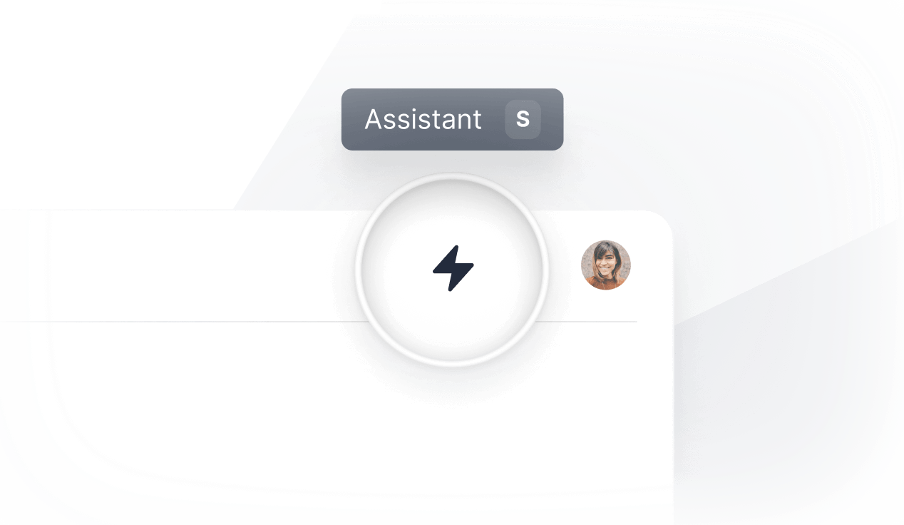 Your AI Assistant always ready
